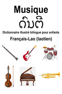 Français-Lao (laotien) Musique Dictionnaire illustré bilingue pour enfants