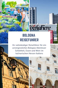 Bologna Reiseführer 2024