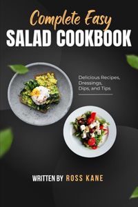 Complete Easy Salad Cookbook