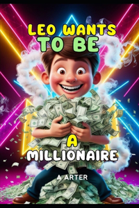 Leo Wants to be a Millionaire