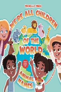 We're All Children of the World