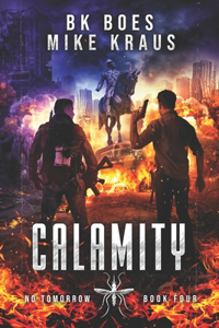 Calamity - No Tomorrow Book 4