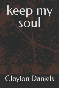 keep my soul