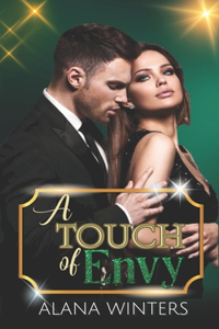 A Touch Of Envy