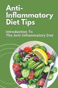 Anti-Inflammatory Diet Tips