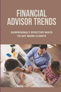Financial Advisor Trends