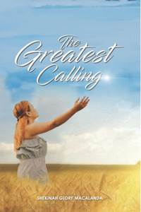 The Greatest Calling