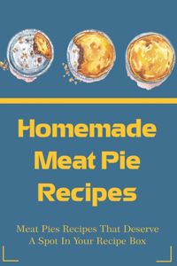 Homemade Meat Pie Recipes