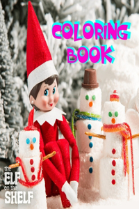 The Elf on the Shelf Coloring Book