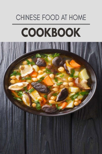 Chinese Food At Home Cookbook