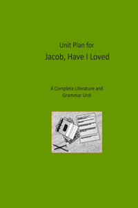 Unit Plan for Jacob Have I Loved