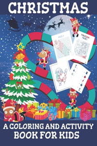 Christmas A Coloring and Activity Book for Kids