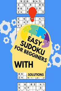 Easy Sudoku for Begginers with Solutions