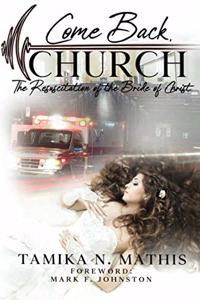 Come Back, Church