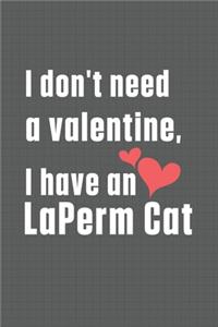 I don't need a valentine, I have a LaPerm Cat