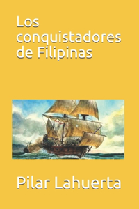 conquistadores de Filipinas