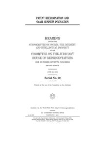 Patent reexamination and small business innovation