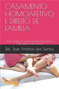 Casamento Homoafetivo E Direito de Família