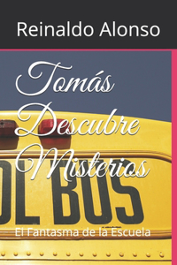 Tomás Descubre Misterios