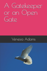 Gatekeeper or an Open Gate