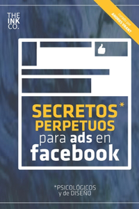 SECRETOS PERPETUOS* para Ads en Facebook