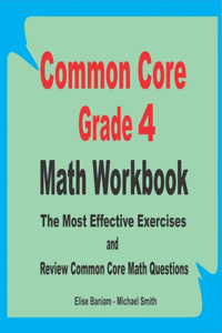 Common Core Grade 4 Math Workbook