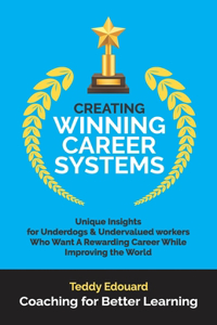 Creating Winning Career Systems