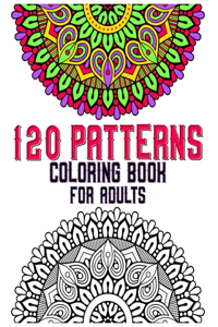 120 Patterns Coloring Book For Adults
