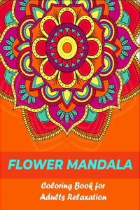 Flower Mandala coloring book for adults relaxation