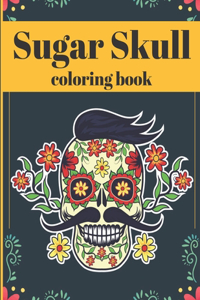 Sugar Skull Coloring Book
