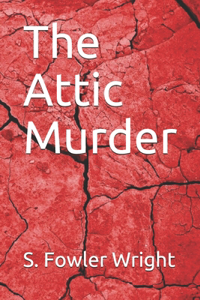 The Attic Murder