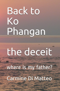 Back to Ko Panghan the deceit