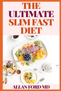 Ultimate Slim Fast Diet