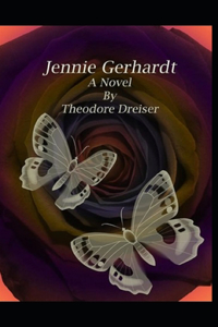 Jennie Gerhardt-Classic Edition(Annotated)