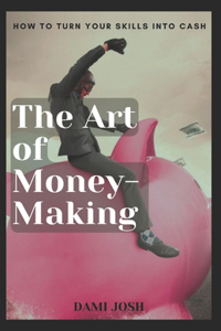 Art of Money-Making