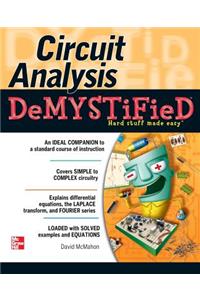 Circuit Analysis Demystified