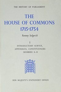 The History of Parliament: The House of Commons, 1715-1754 [2 Vols]