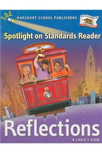 Harcourt School Publishers Reflections: Spotlight on Standards Reader Reflections 07 Grade 1