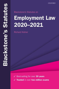Blackstone's Statutes on Employment Law 2020-2021