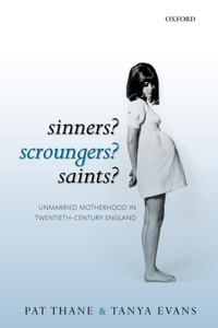 Sinners? Scroungers? Saints?