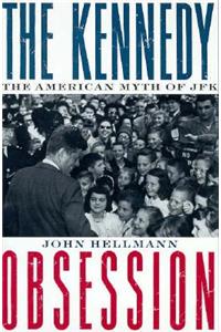 The Kennedy Obsession