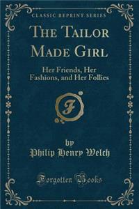 The Tailor Made Girl
