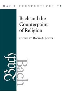 Bach Perspectives, Volume 12
