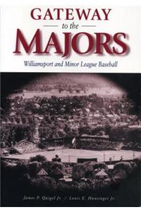 Gateway to the Majors