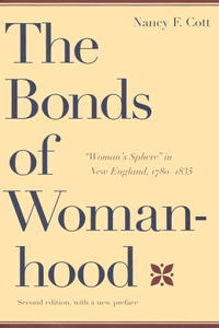 The Bonds of Womanhood