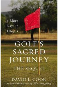 Golf's Sacred Journey, the Sequel