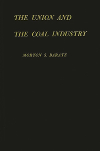 The Union and the Coal Industry.