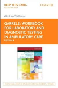 Workbook for Laboratory and Diagnostic Testing in Ambulatory Care Elsevier eBook on Vitalsource (Retail Access Card): A Guide for Health Care Professionals