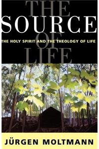 The Source of Life: The Holy Spirit and the Theology of Life