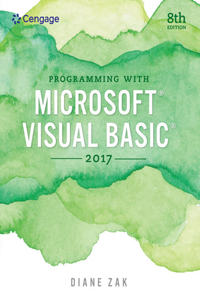 Bundle: Programming with Microsoft Visual Basic 2017 + Mindtapv2.0, 1 Term Printed Access Card